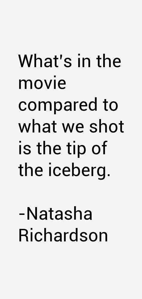 Natasha Richardson Quotes