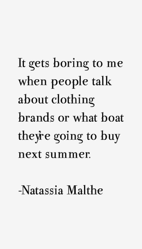 Natassia Malthe Quotes