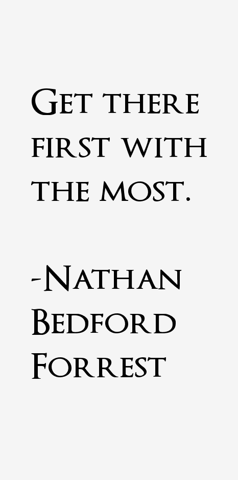 Nathan Bedford Forrest Quotes