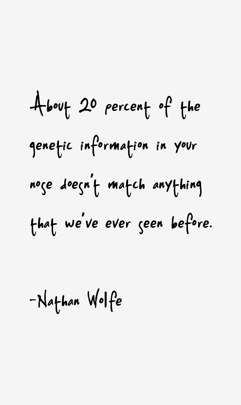 Nathan Wolfe Quotes