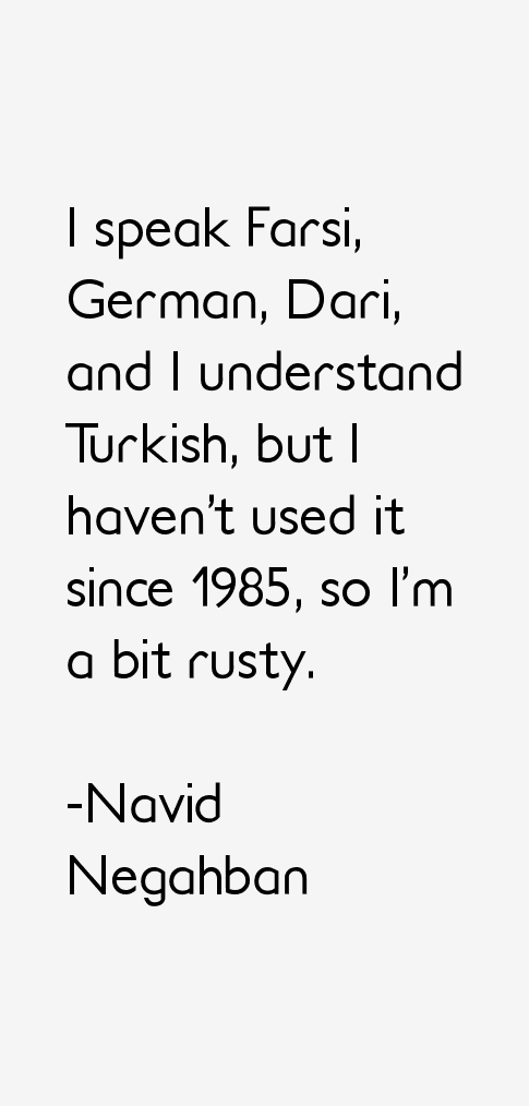 Navid Negahban Quotes