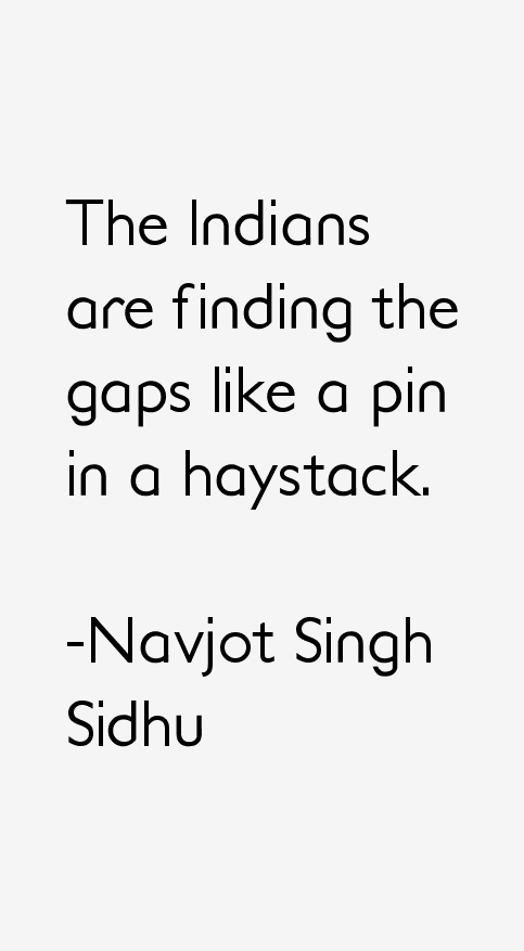 Navjot Singh Sidhu Quotes