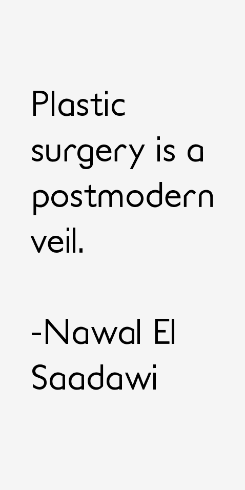 Nawal El Saadawi Quotes