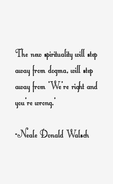 Neale Donald Walsch Quotes