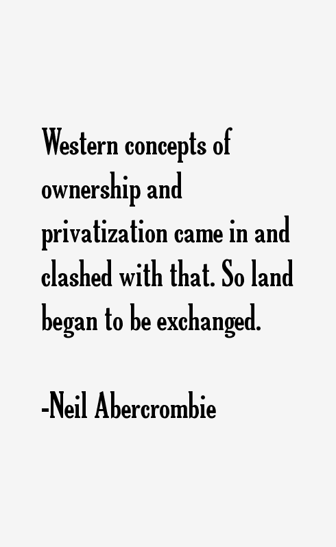 Neil Abercrombie Quotes