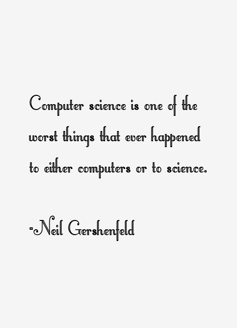 Neil Gershenfeld Quotes