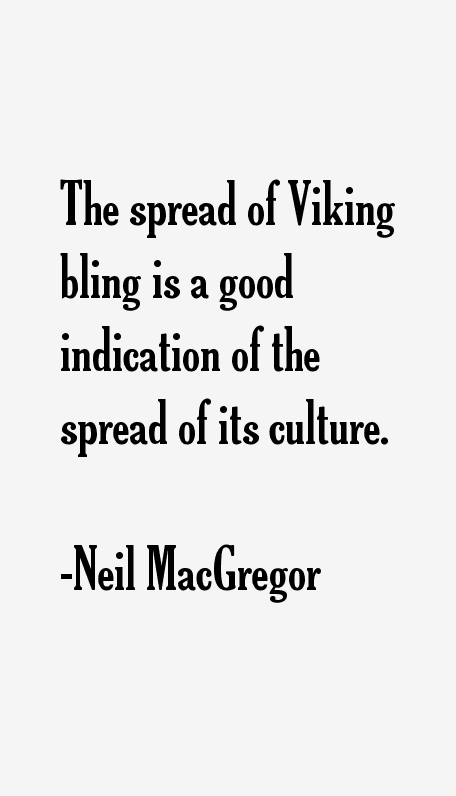 Neil MacGregor Quotes