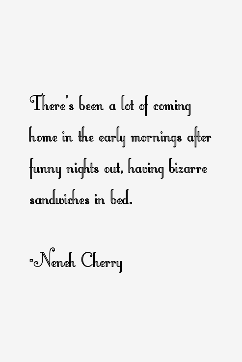 Neneh Cherry Quotes