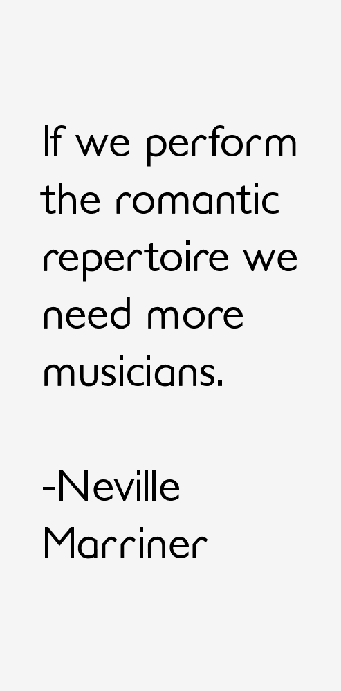 Neville Marriner Quotes
