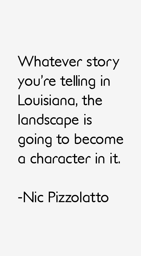 Nic Pizzolatto Quotes