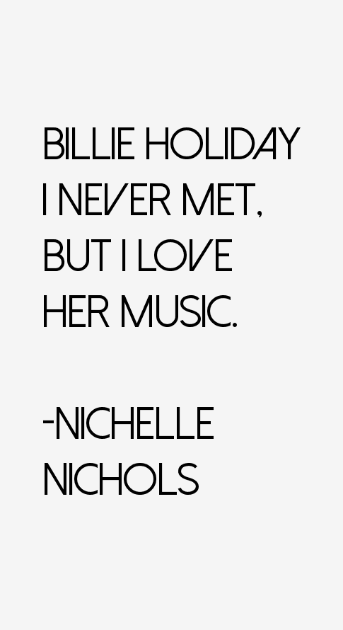Nichelle Nichols Quotes