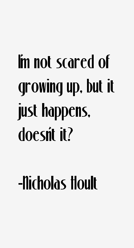 Nicholas Hoult Quotes
