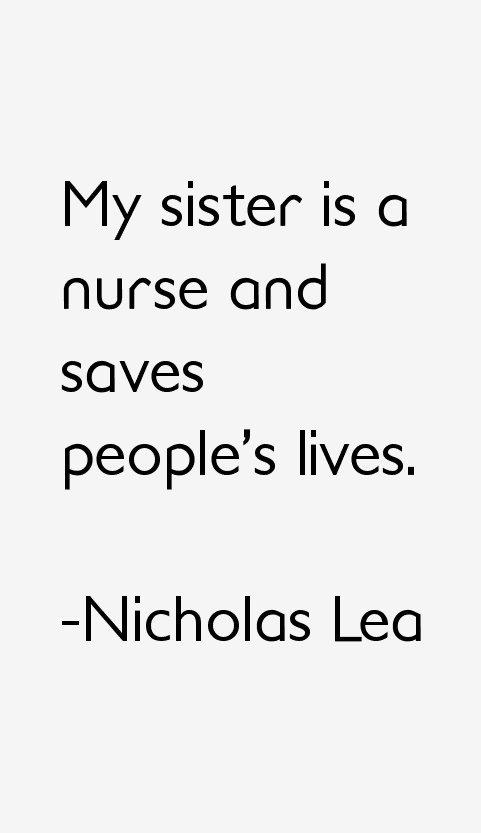 Nicholas Lea Quotes