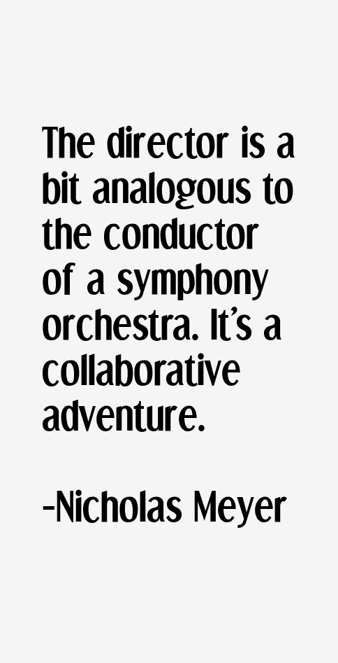 Nicholas Meyer Quotes