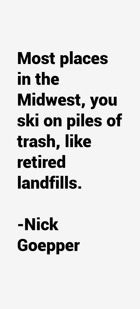 Nick Goepper Quotes