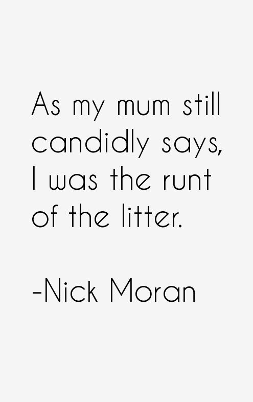 Nick Moran Quotes