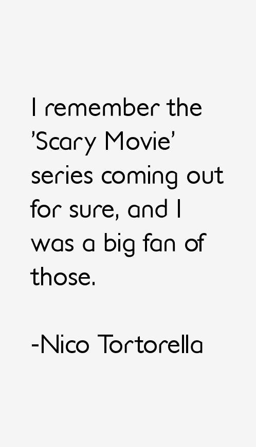 Nico Tortorella Quotes