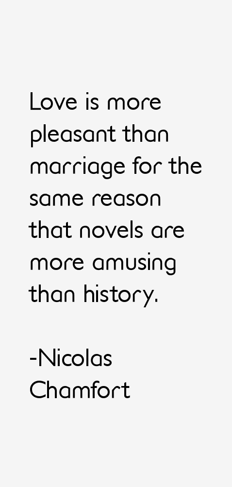 Nicolas Chamfort Quotes