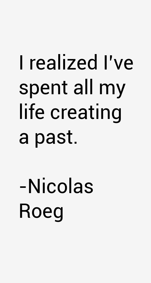 Nicolas Roeg Quotes