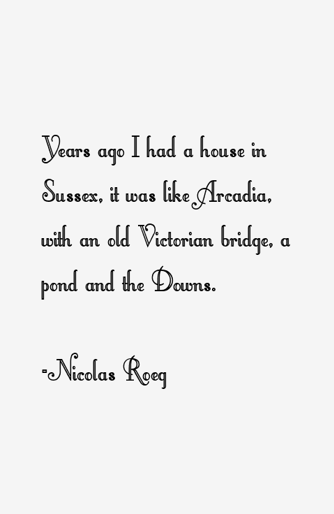 Nicolas Roeg Quotes