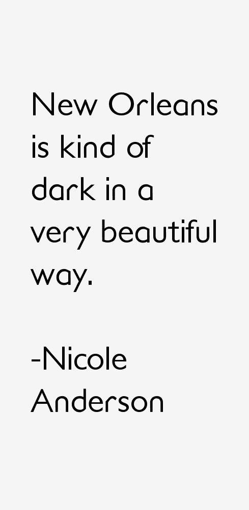 Nicole Anderson Quotes
