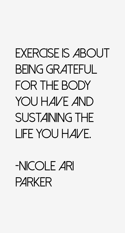 Nicole Ari Parker Quotes