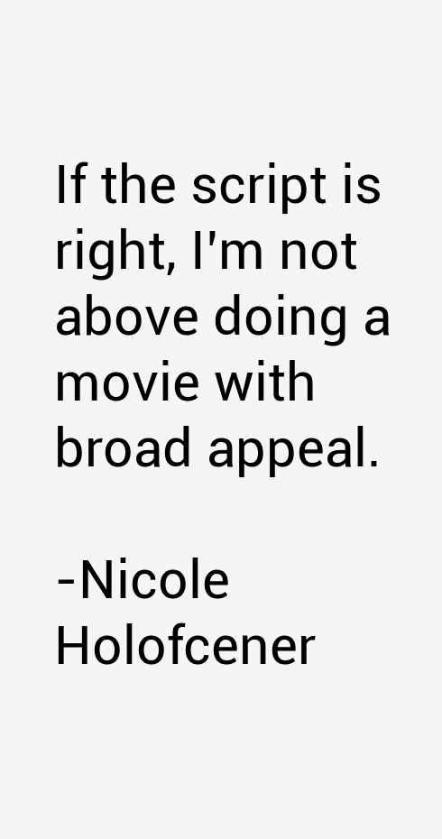 Nicole Holofcener Quotes