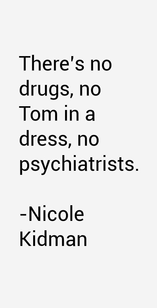Nicole Kidman Quotes