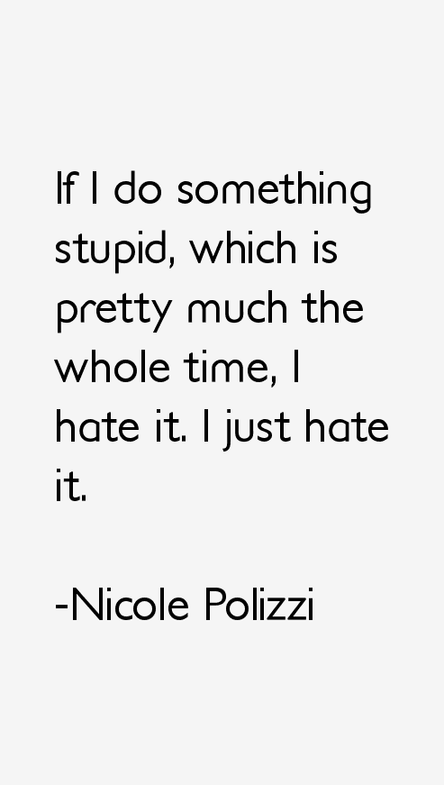 Nicole Polizzi Quotes