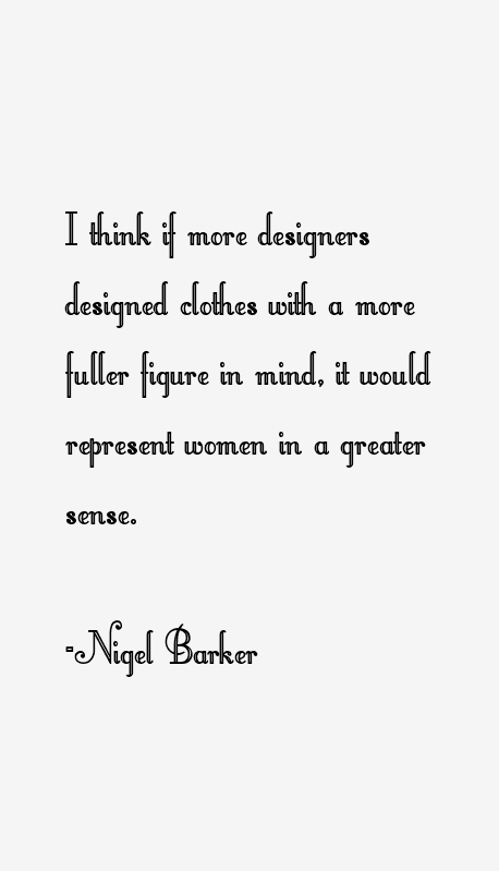 Nigel Barker Quotes