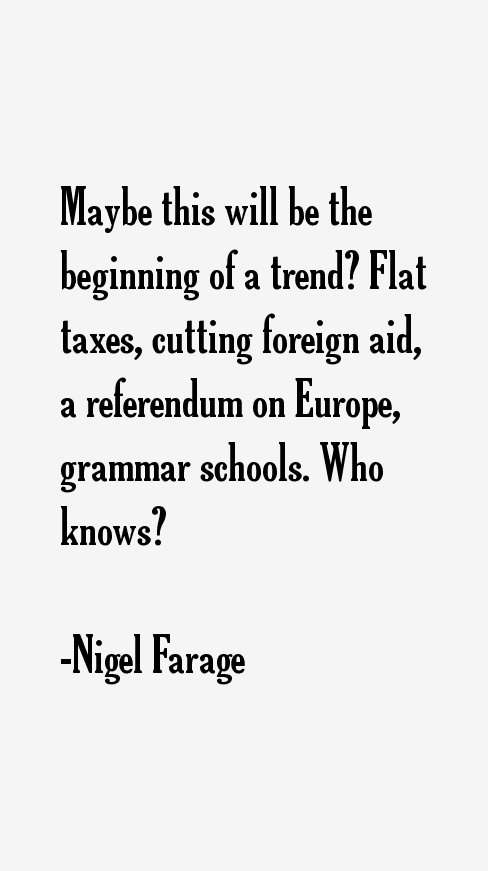 Nigel Farage Quotes