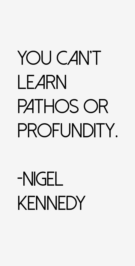 Nigel Kennedy Quotes