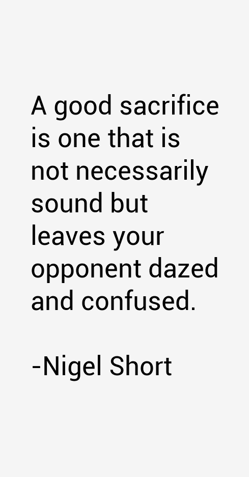 Nigel Short Quotes