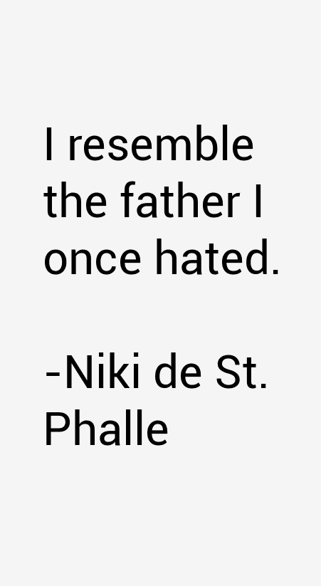 Niki de St. Phalle Quotes