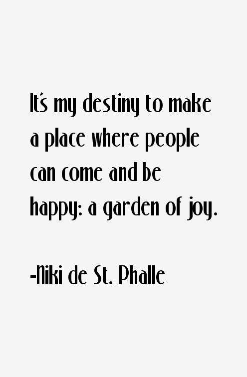 Niki de St. Phalle Quotes