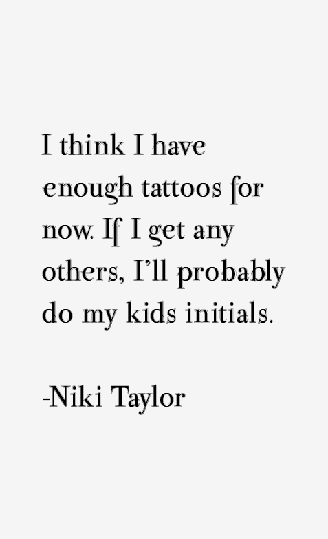 Niki Taylor Quotes