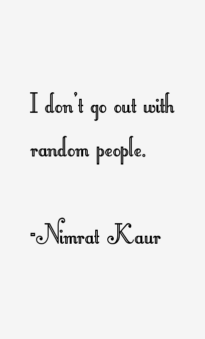 Nimrat Kaur Quotes