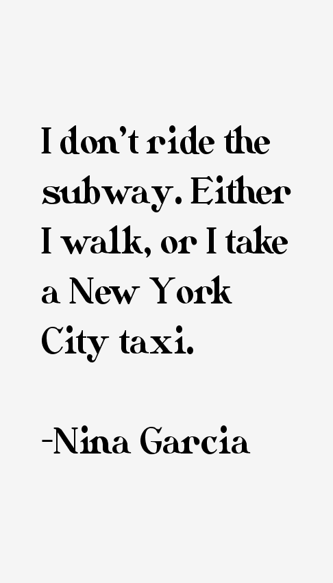 Nina Garcia Quotes