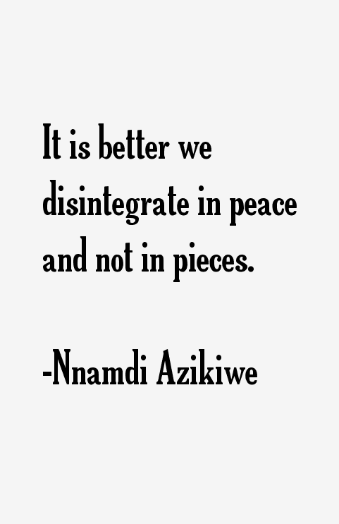 Nnamdi Azikiwe Quotes
