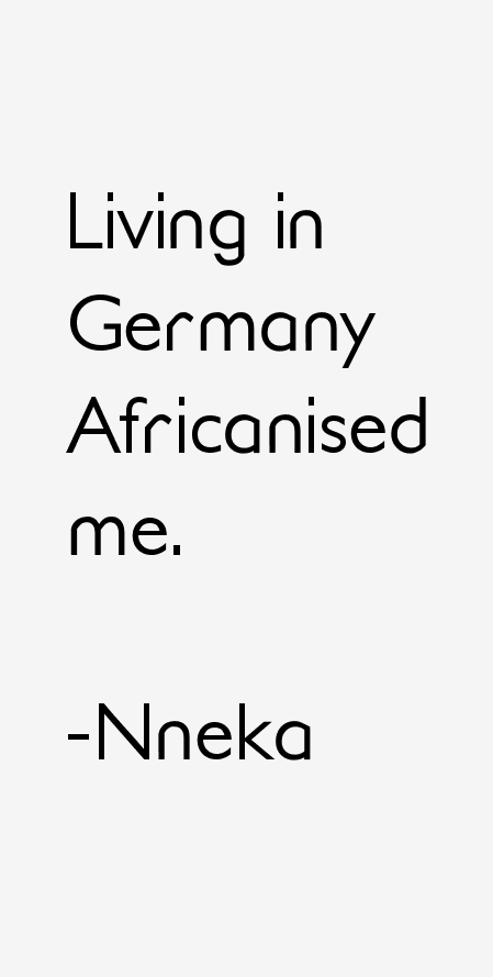 Nneka Quotes
