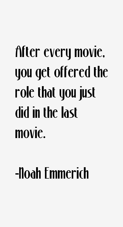 Noah Emmerich Quotes