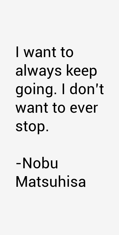 Nobu Matsuhisa Quotes