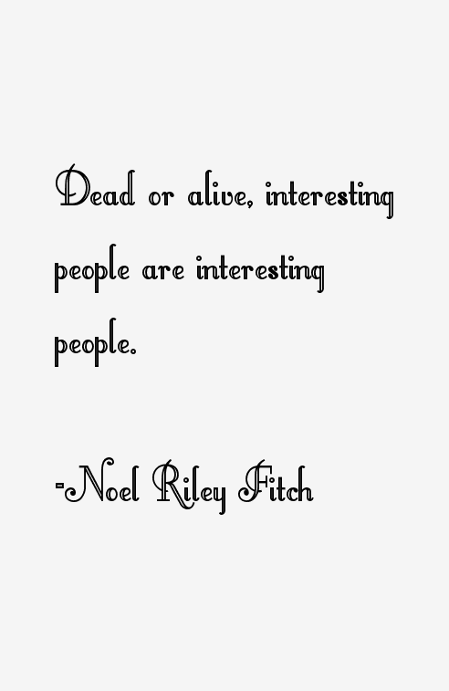 Noel Riley Fitch Quotes