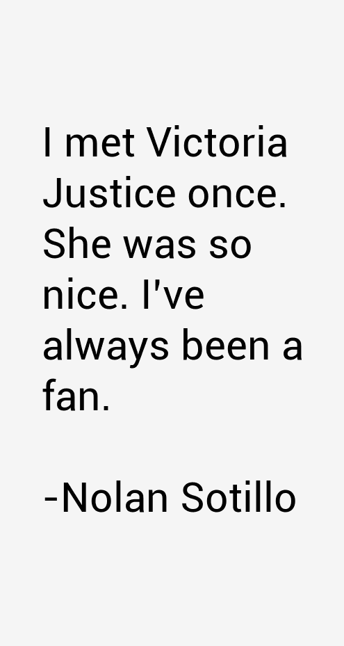 Nolan Sotillo Quotes
