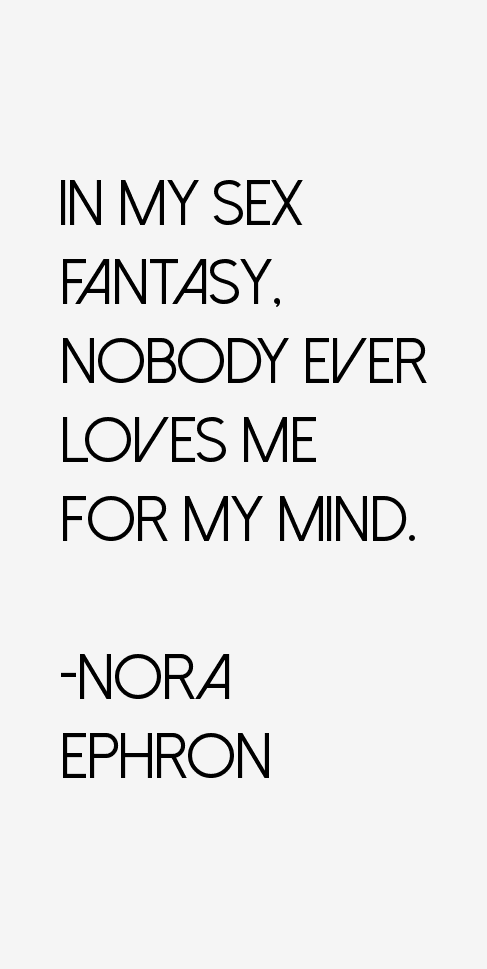 Nora Ephron Quotes