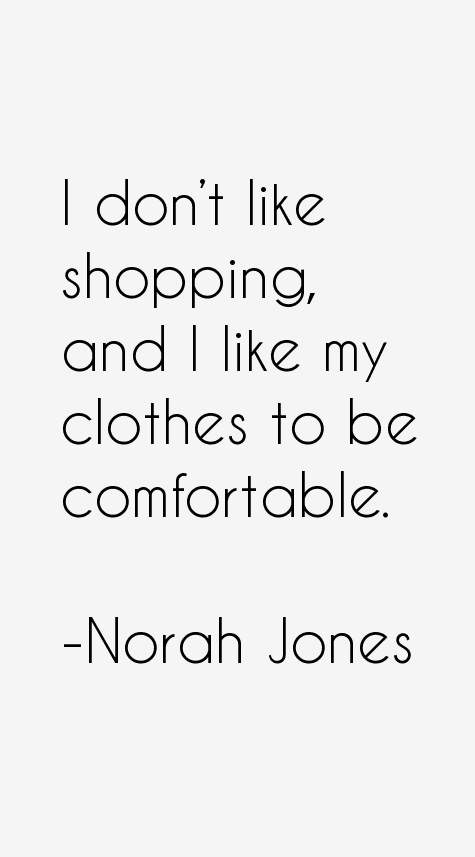 Norah Jones Quotes