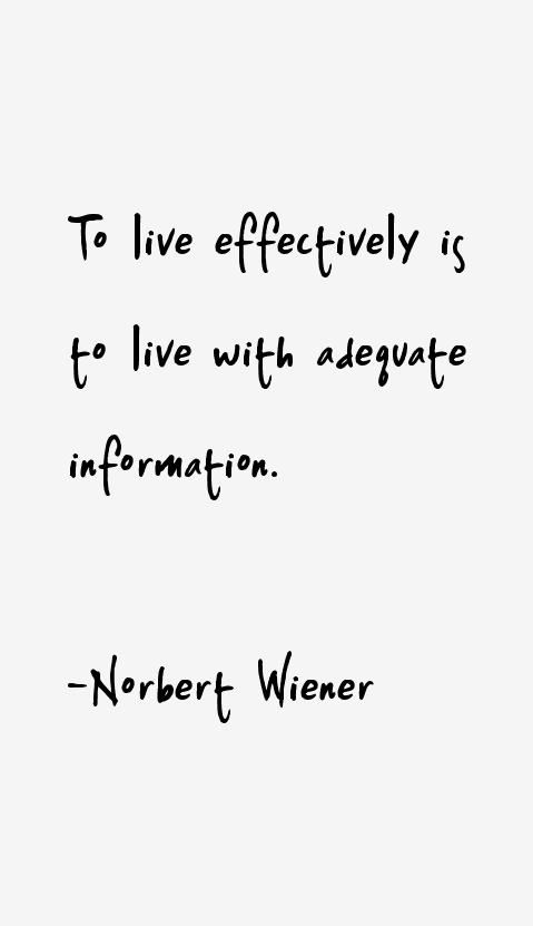 Norbert Wiener Quotes