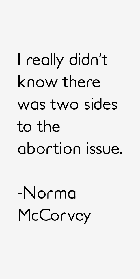 Norma McCorvey Quotes