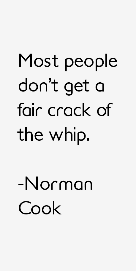 Norman Cook Quotes