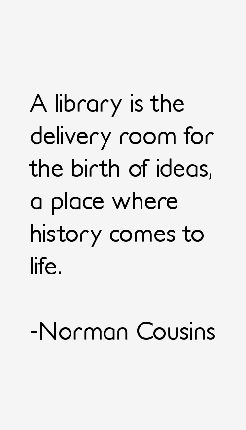 Norman Cousins Quotes